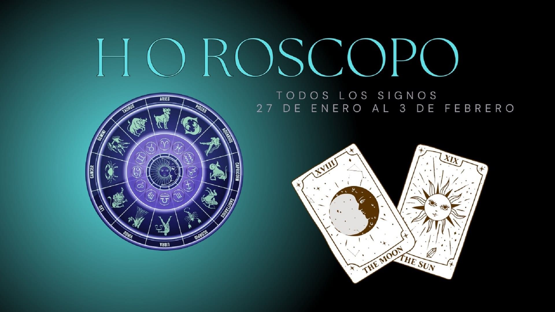 Horóscopos del 27 de enero al 3 de febrero 2025; Tarot y todos los signos: amor, dinero y salud