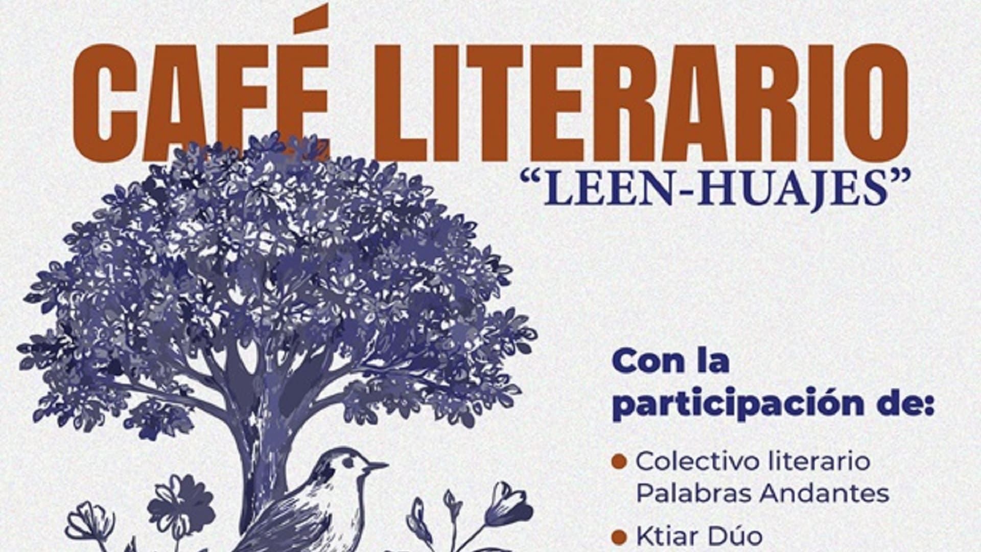 Café Literario Leen-Huajes, poesía y música en García Vigil 809